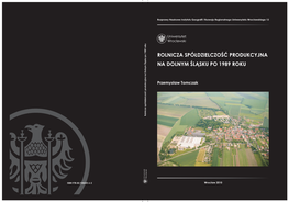Rolnicza Spółdzielczość Produkcyjna Na Dolnym Śląsku Po 1989 Roku