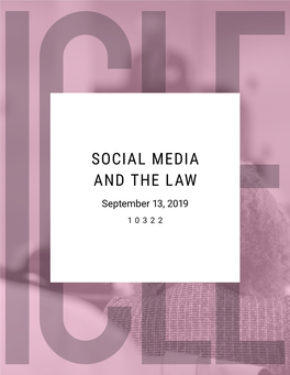 SOCIAL MEDIA and the LAW September 13, 2019 10322 ICLE: State Bar Series