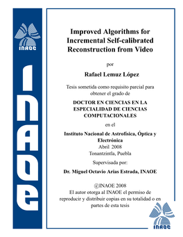 Improved Algorithms for Incremental Self-Calibrated Reconstruction from Video