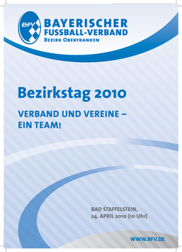 Bezirkstag 2010 VERBAND UND VEREINE – EIN TEAM!