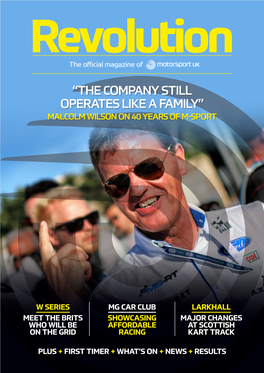 “The Company Still Operates Like a Family” Malcolm Wilson on 40 Years of M-Sport