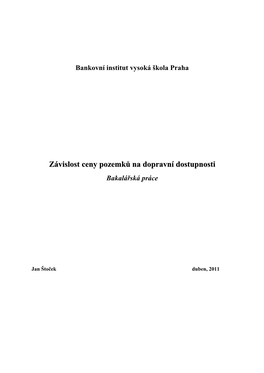 Závislost Ceny Pozemků Na Dopravní Dostupnosti Bakalá Řská Práce