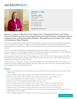 Samme L. Gee Member Charleston Office 500 Lee Street East Suite 1600 Charleston, WV 25301 (O): 304.340.1318 (F): 304.340.1272 (C): 304.546.0982