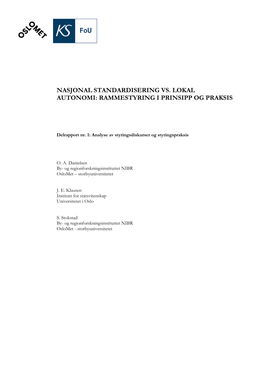 Nasjonal Standardisering Vs. Lokal Autonomi: Rammestyring I Prinsipp Og Praksis