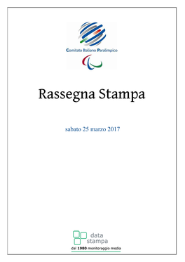 Sabato 25 Marzo 2017 Rassegna Del 25/03/2017