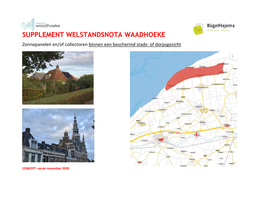 SUPPLEMENT WELSTANDSNOTA WAADHOEKE Zonnepanelen En/Of Collectoren Binnen Een Beschermd Stads- of Dorpsgezicht