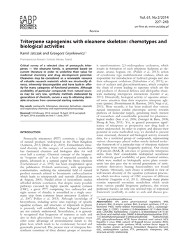 Triterpene Sapogenins with Oleanene Skeleton: Chemotypes and Biological Activities Kamil Jatczak and Grzegorz Grynkiewicz*