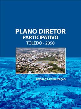 Plano Diretor Participativo Toledo - 2050