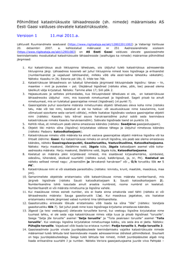 Põhimõtted Katastriüksuste Lähiaadresside (Sh. Nimede) Määramiseks AS Eesti Gaasi Valduses Olevatele Katastriüksustele