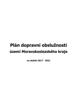 Plán Dopravní Obslužnosti Území Moravskoslezského Kraje Na Období 2017‑2021