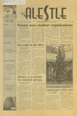 Senate Axes Student Organizations by BRIAN WALLHEIMER Science & Engineering Society, the Only Organization on the Until the Next Meeting