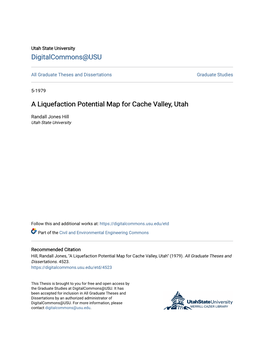 A Liquefaction Potential Map for Cache Valley, Utah