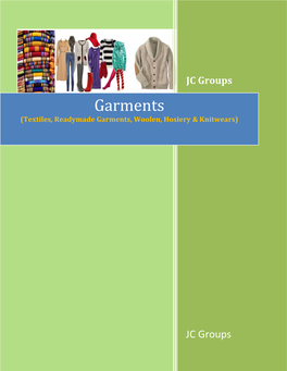 Garments (Textiles, Readymade Garments, Woolen, Hosiery & Knitwears)