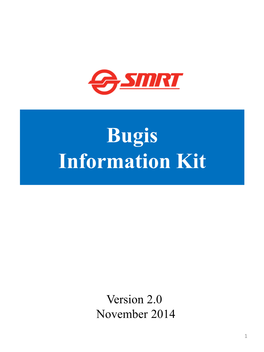 Bugis Information Kit