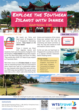 Explore the Southern Islands with Dinner Adult/Senior: $100
