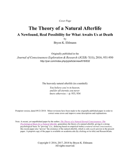 The Theory of a Natural Afterlife a Newfound, Real Possibility for What Awaits Us at Death by Bryon K