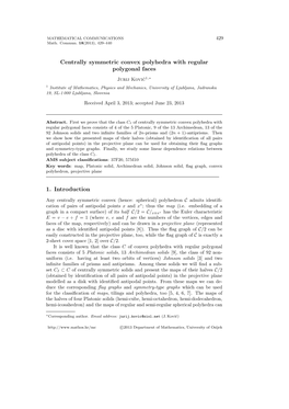 Centrally Symmetric Convex Polyhedra with Regular Polygonal Faces 1