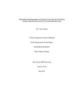 Exploring Demographic Patterns in Yellow Mud Turtles: Trade-Offs Between Survival and Reproduction