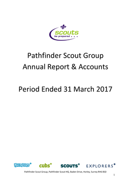 Pathfinder Scout Group Annual Report & Accounts Period Ended 31