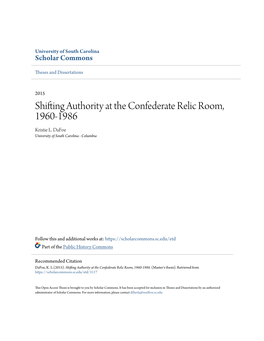 Shifting Authority at the Confederate Relic Room, 1960-1986 Kristie L