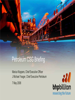 Petroleum CSG Briefing