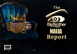 Big Brother Naija Report