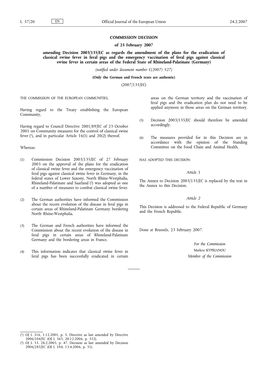 COMMISSION DECISION of 23 February 2007 Amending Decision