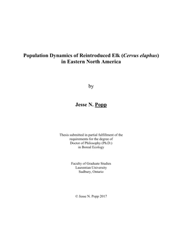 Population Dynamics of Reintroduced Elk (Cervus Elaphus) in Eastern North America by Jesse N. Popp