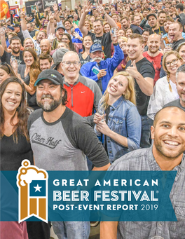 POST-EVENT REPORT 2019 “Working with GABF Is a Great Way to Get Brand Recognition and Work Directly with Guests