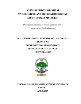 “Clinico Epidemiological Mycological and Mycopathological Study of Deep Mycoses”