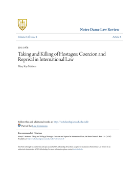 Taking and Killing of Hostages: Coercion and Reprisal in International Law Mary Kay Mattson