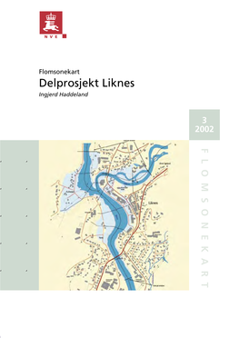 Flomsonekart Delprosjekt Liknes Ingjerd Haddeland