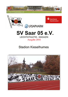 SV Saar 05 E.V. LEICHTATHLETIK - MAGAZIN Ausgabe 2018