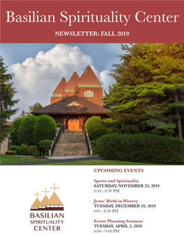 Basilian Spirituality Center NEWSLETTER: FALL 2019