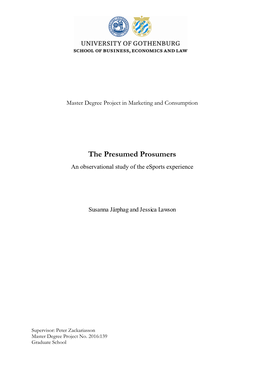 The Presumed Prosumers an Observational Study of the Esports Experience