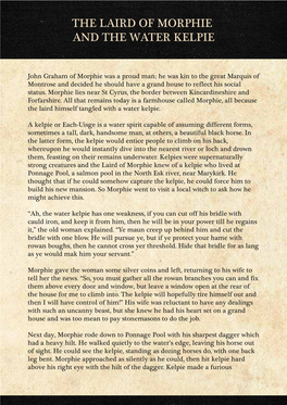 THE LAIRD of MORPHIE and the WATER KELPIE Whinnying Noise and Stumbled, Giving Morphie Enough Time to Slash the Bridle in Half, and Pull It Away from Kelpie’S Head