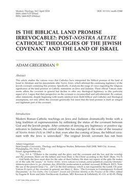 Is the Biblical Land Promise Irrevocable?: Post-Nostra Aetate Catholic Theologies of the Jewish Covenant and the Land of Israel