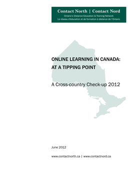 ONLINE LEARNING in CANADA: at a TIPPING POINT a Cross-Country