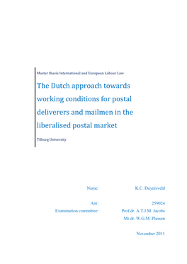 The Dutch Approach Towards Working Conditions for Postal Deliverers and Mailmen in the Liberalised Postal Market