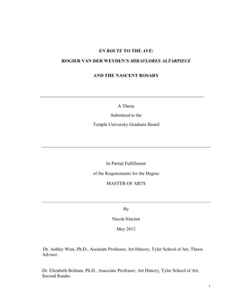 EN ROUTE to the AVE: ROGIER VAN DER WEYDEN's MIRAFLORES ALTARPIECE and the NASCENT ROSARY a Thesis Submitted to the Temple U