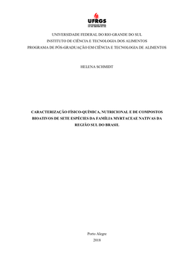 Universidade Federal Do Rio Grande Do Sul Instituto De Ciência E Tecnologia Dos Alimentos Programa De Pós-Graduação Em Ciência E Tecnologia De Alimentos