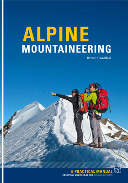 Mountaineering Bruce Goodlad Alpine Mountaineering a Practical Manual