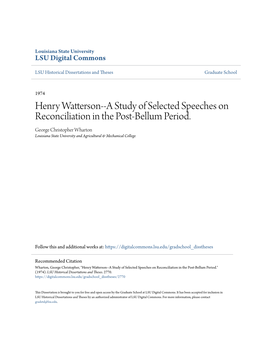 Henry Watterson--A Study of Selected Speeches on Reconciliation in the Post-Bellum Period