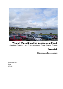 West of Wales Shoreline Management Plan 2 Cardigan Bay and Ynys Enlli to the Great Orme Coastal Groups