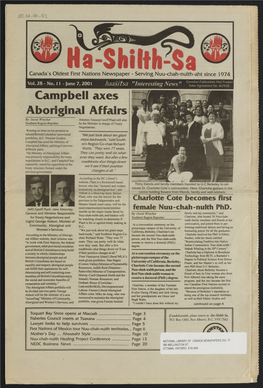 Campbell Axes 1 Aboriginal Affairs by David Wiwchar Attorney General Geoff Plant Will Also Southern Region Reporter Be the Minister in Charge of Treaty Negotiations