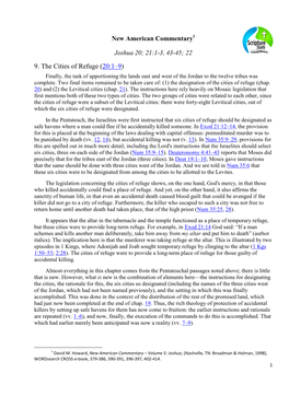 9. the Cities of Refuge (20:1–9) Finally, the Task of Apportioning the Lands East and West of the Jordan to the Twelve Tribes Was Complete