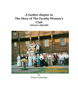A Further Chapter in the Story of the Faculty Women's Club