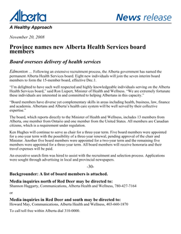 Province Names New Alberta Health Services Board Members Board Oversees Delivery of Health Services