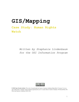 GIS/Mapping Project Case Study: Human Rights Watch Off Target Project Contact: Marc Garlasco, and John Emerson