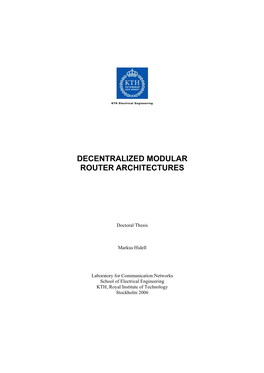 Decentralized Modular Router Architectures